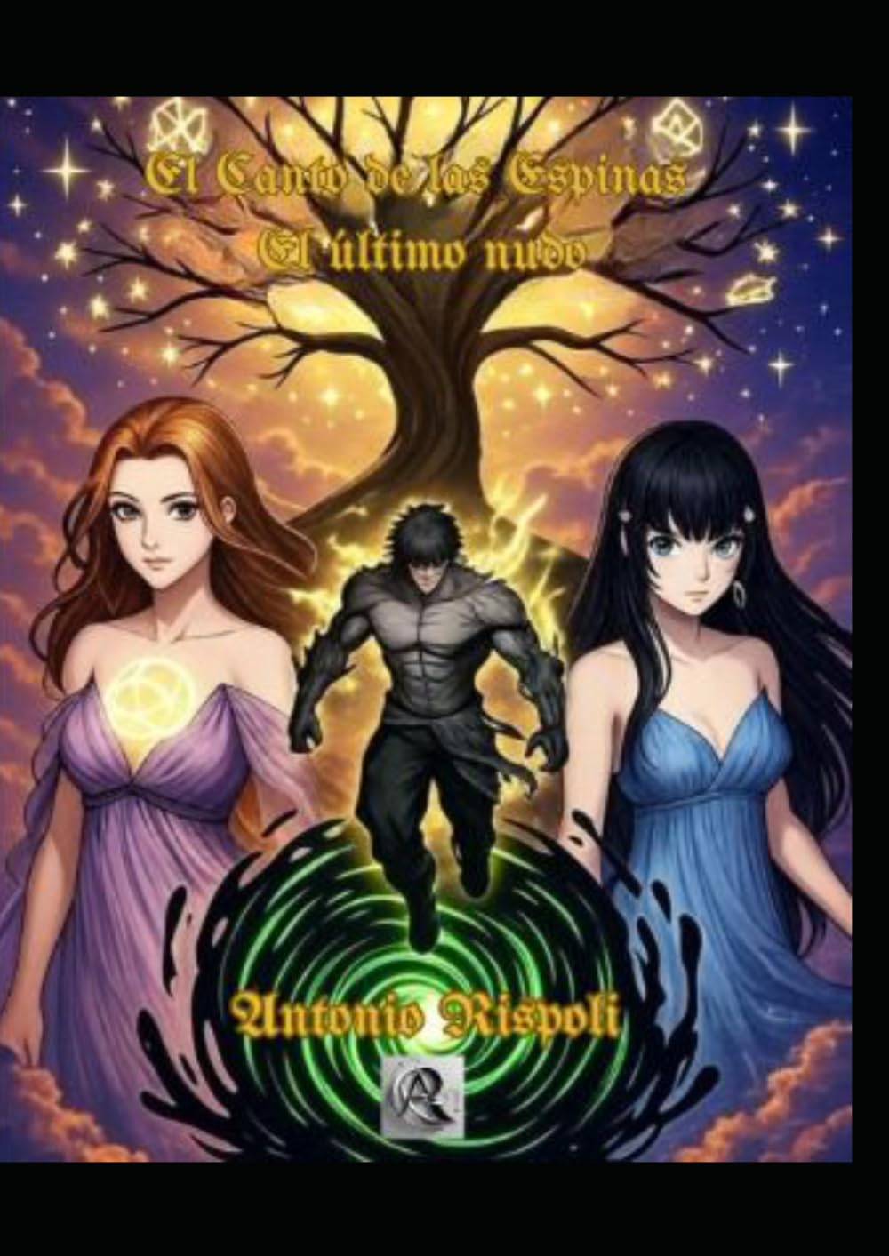 El Canto de las Espinas: El último nudo (Saga de "El Canto de las Espinas" en Español)