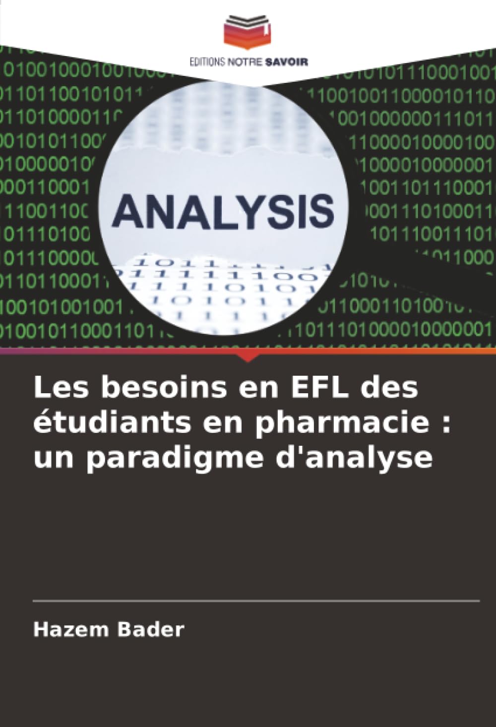 Les besoins en EFL des étudiants en pharmacie : un paradigme d'analyse