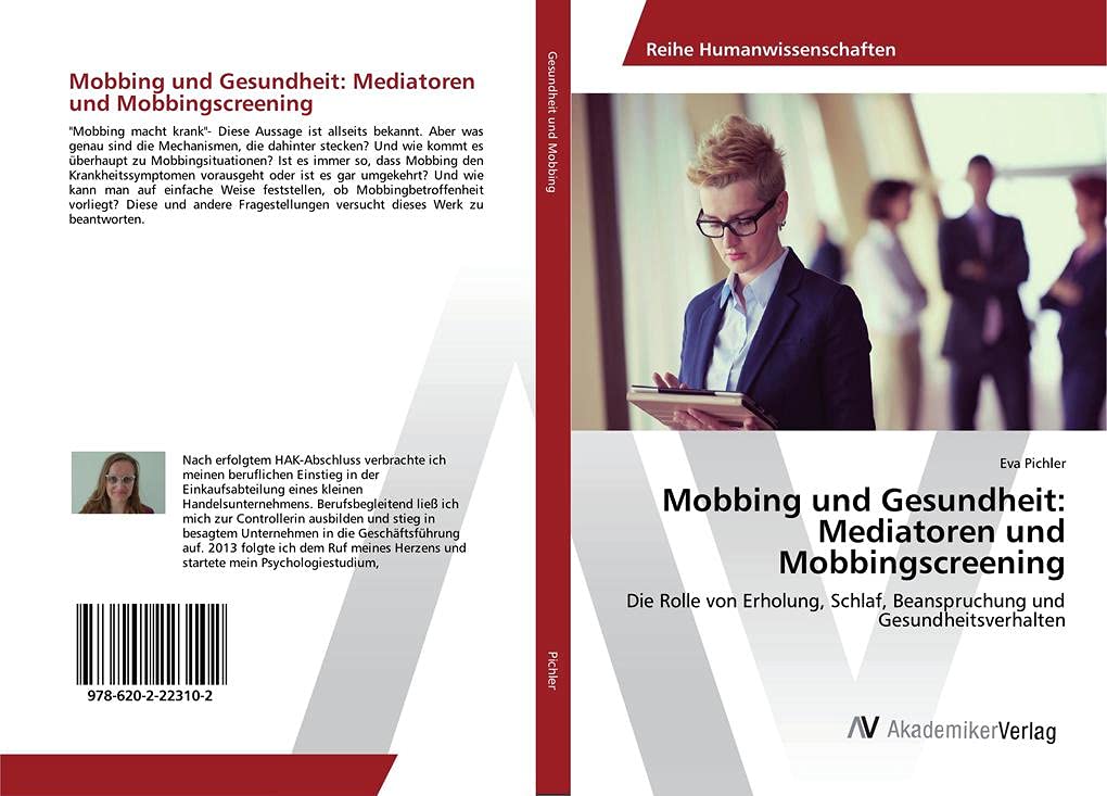 Mobbing und Gesundheit: Mediatoren und Mobbingscreening: Die Rolle von Erholung, Schlaf, Beanspruchung und Gesundheitsverhalten