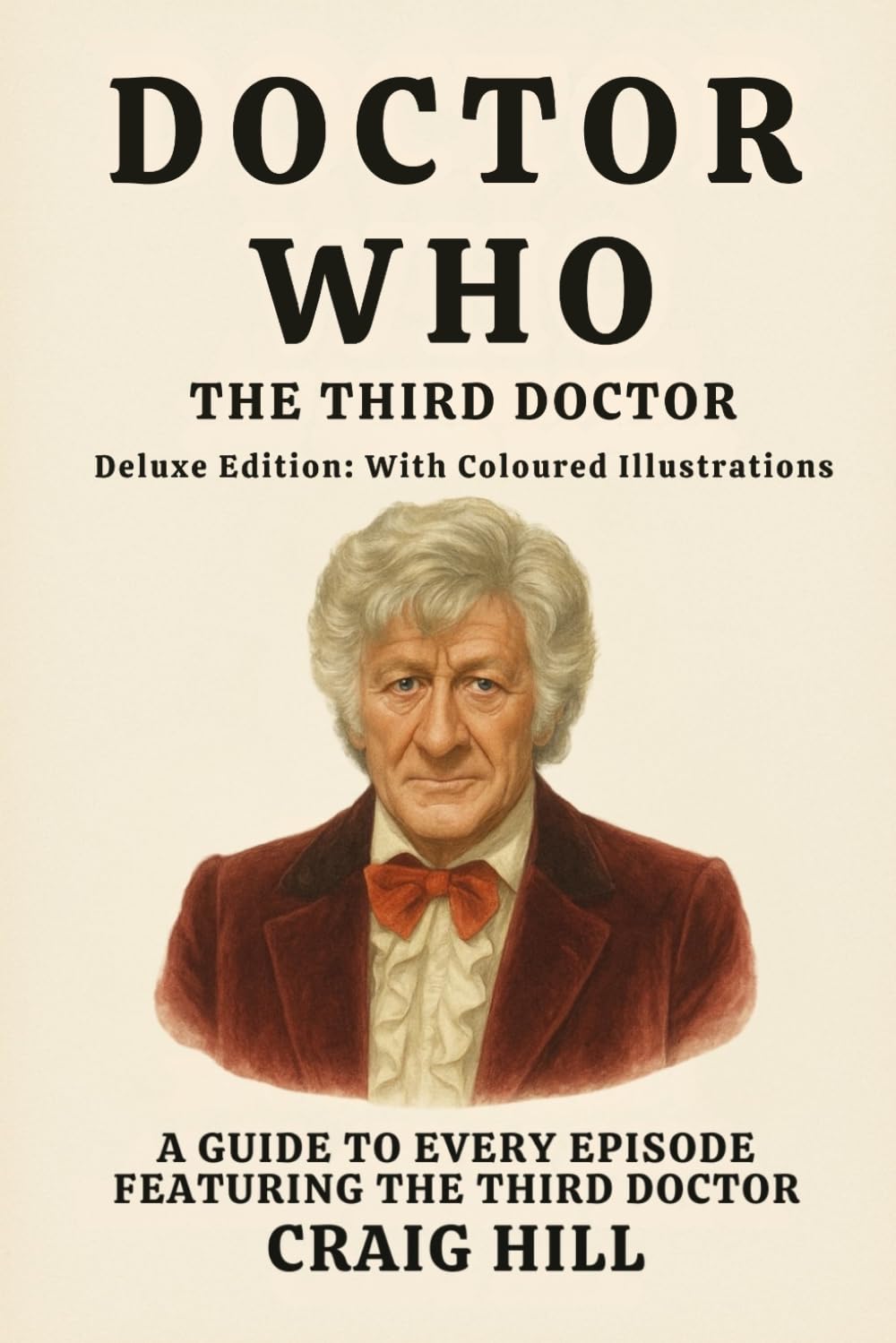 Doctor Who - The Third Doctor (Deluxe Edition)
