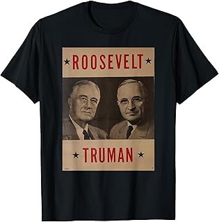 Roosevelt - Truman Presidential Campaign Poster T-Shirt T-Shirt
