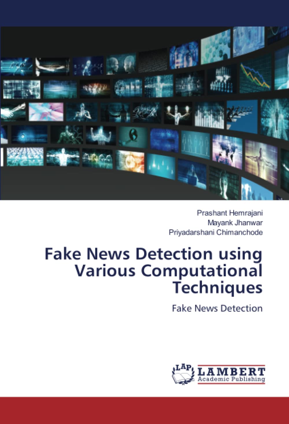 Buy Fake News Detection using Various Computational Techniques Fake