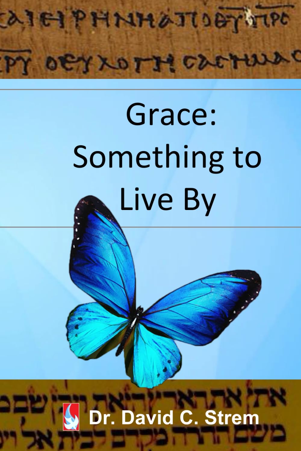 Grace: Something to Live By