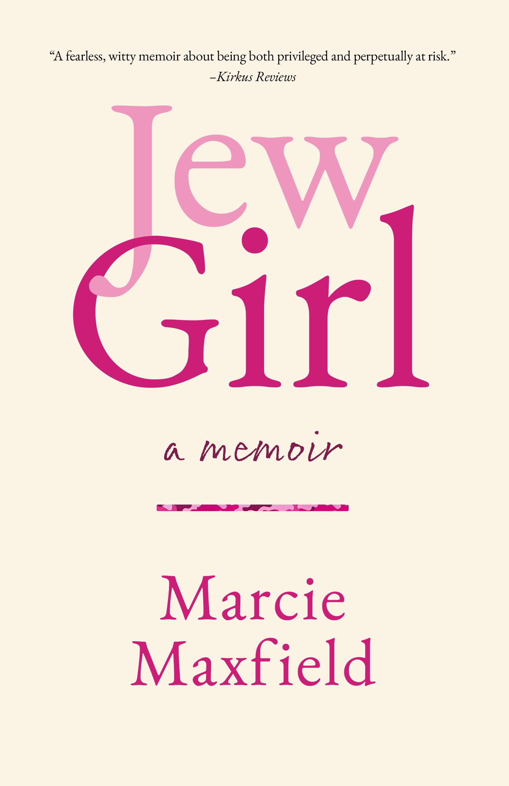 JewGirl: A Memoir On Being and Belonging
