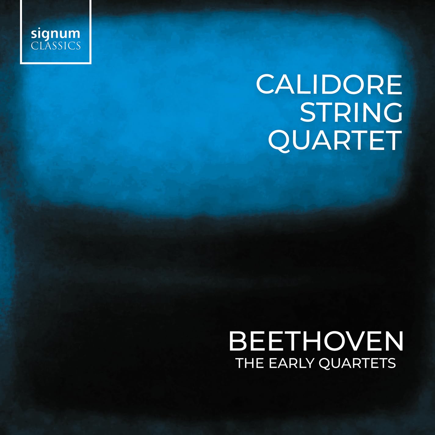 Beethoven: The Early Quartets