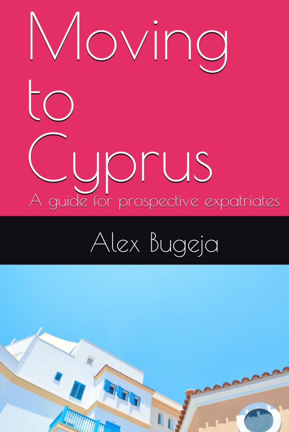 Moving to Cyprus: A guide for prospective expatriates