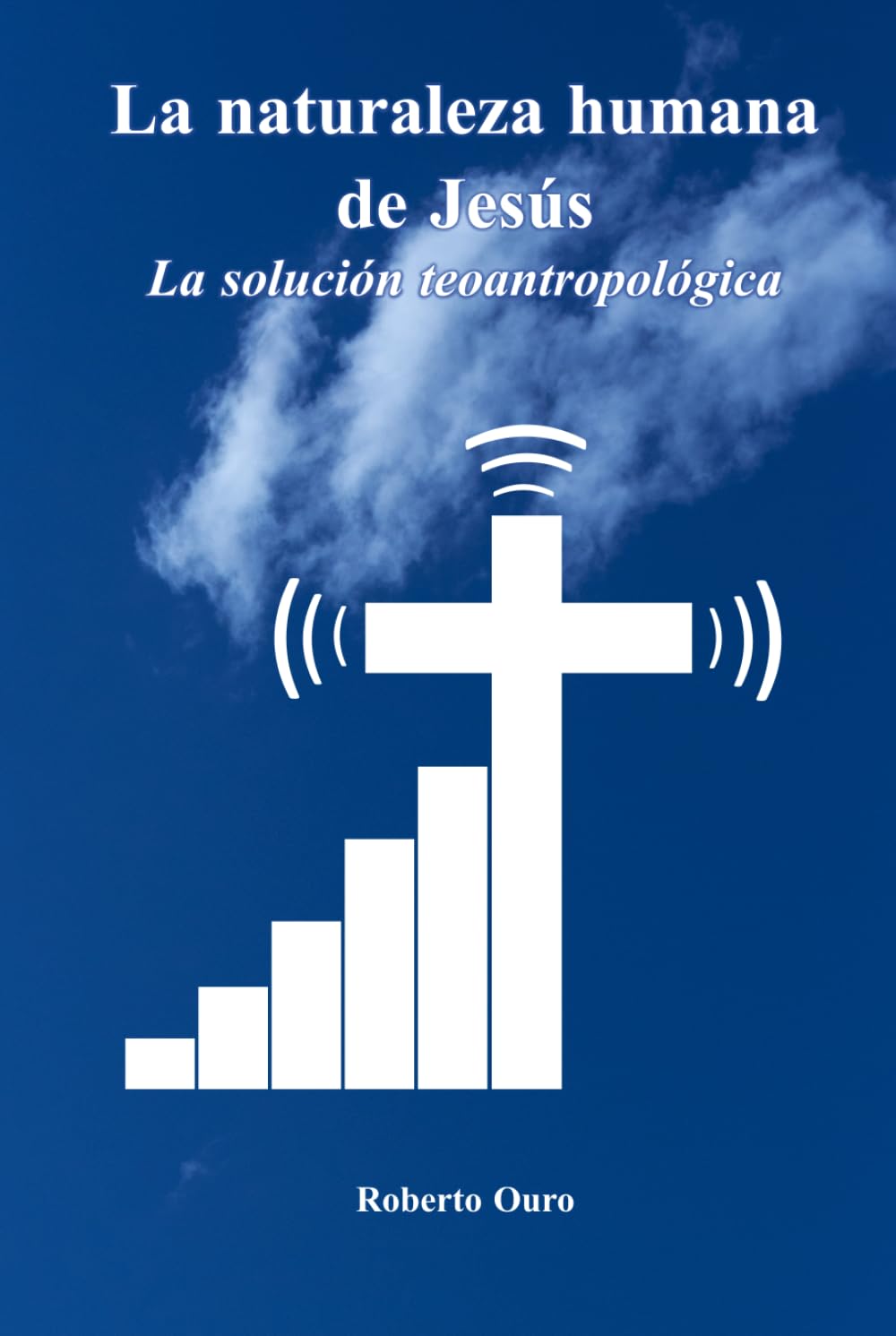 La naturaleza humana de Jesús: La solución teoantropológica