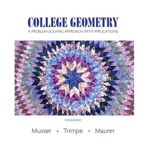 College Geometry: A Problem Solving Approach with Applications