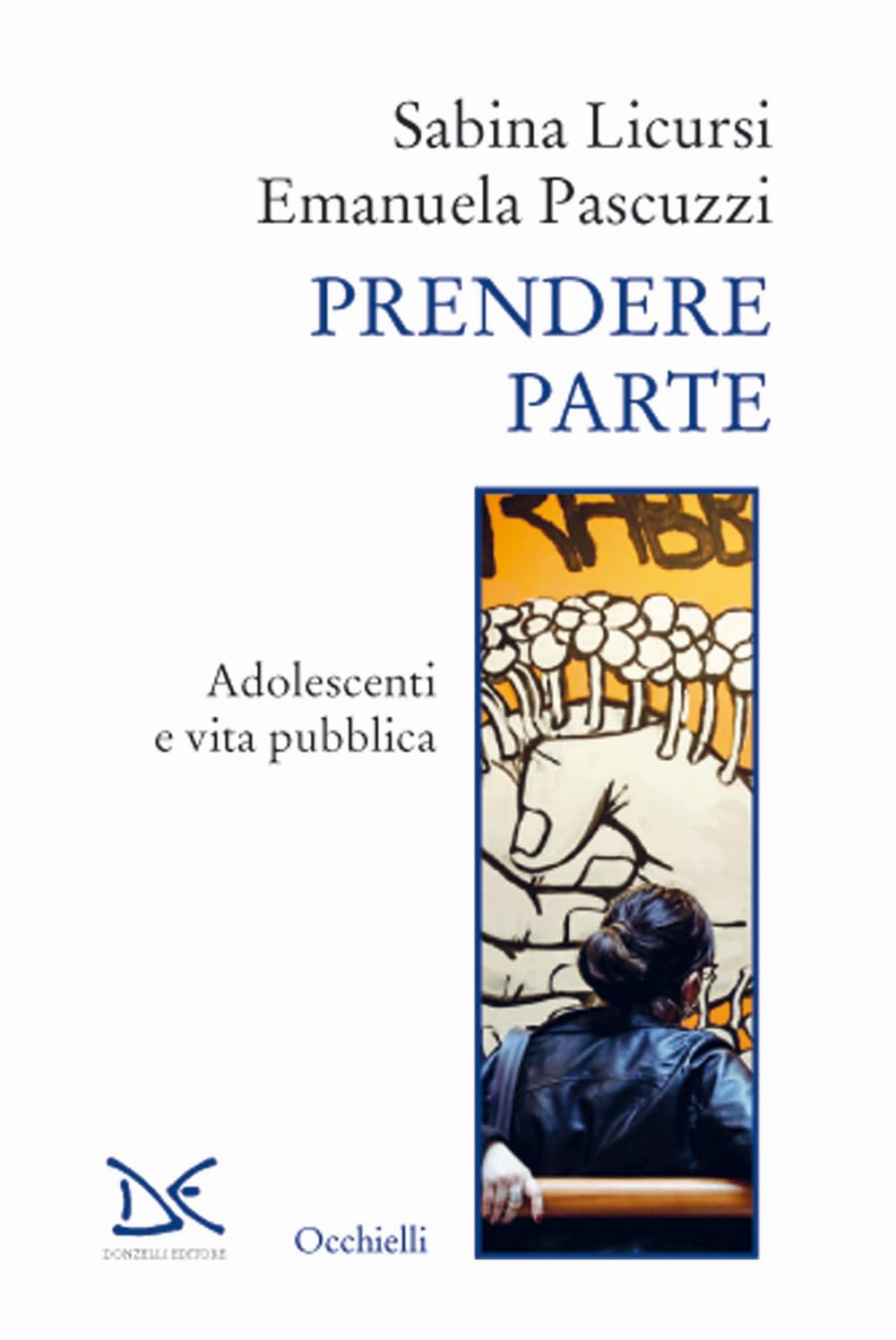 Prendere Parte. Adolescenti E Vita Pubblica - 4