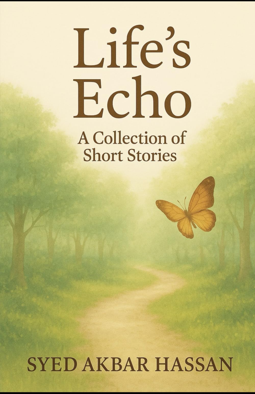 Life's Echo: A Collection of Short Stories