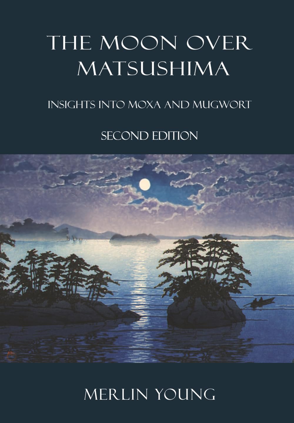 The Moon over Matsushima: Insights into Moxa and Mugwort