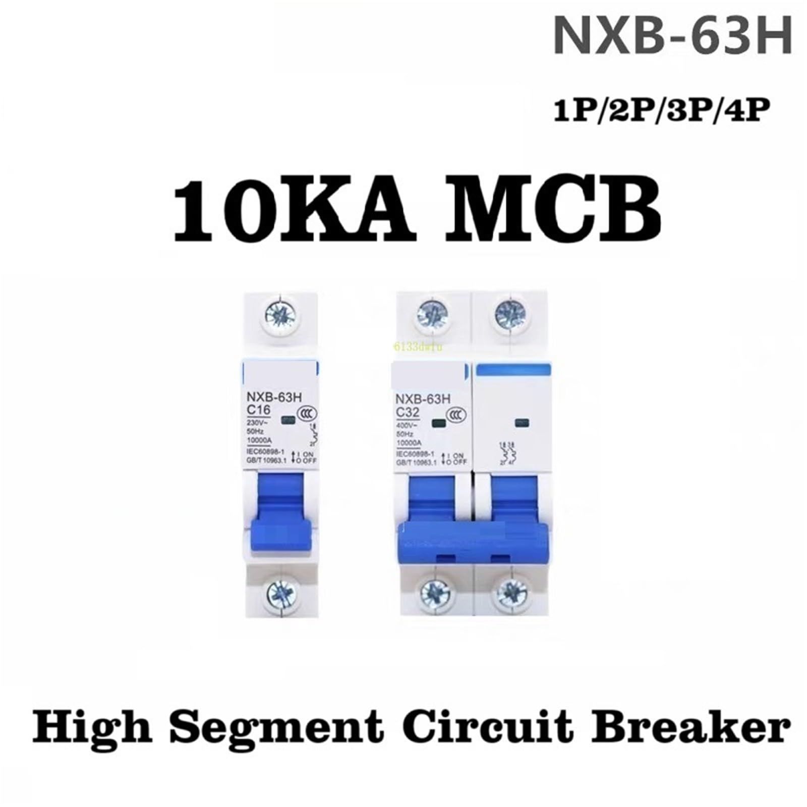 Interruttore di segmento alto NXB-63H 10KA 10000A MCB 1P 2P 3P 4P 10A 16A 20A 25A 32A 40A 63A (1 pezzo)(4P,16A)