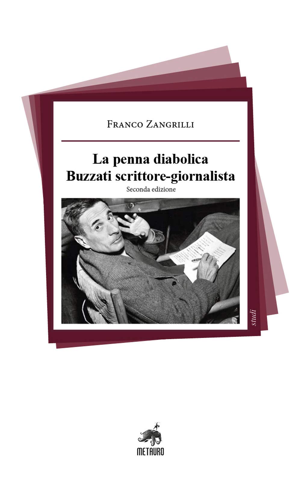 La Penna Diabolica. Buzzati Scrittore-Giornalista - 4