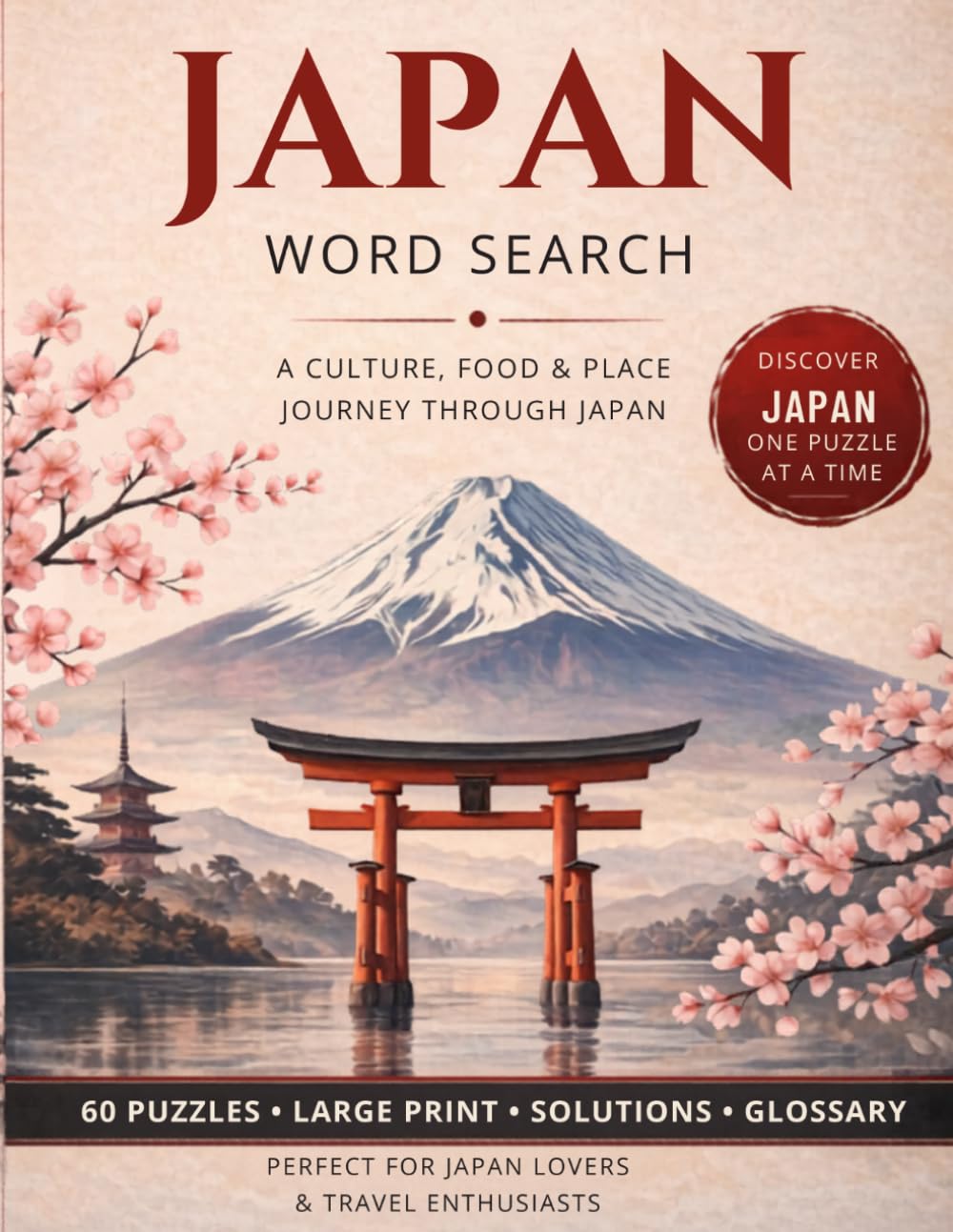 Japan Word Search: A Culture, Food & Place Journey through Japan (World Travel Word Search)