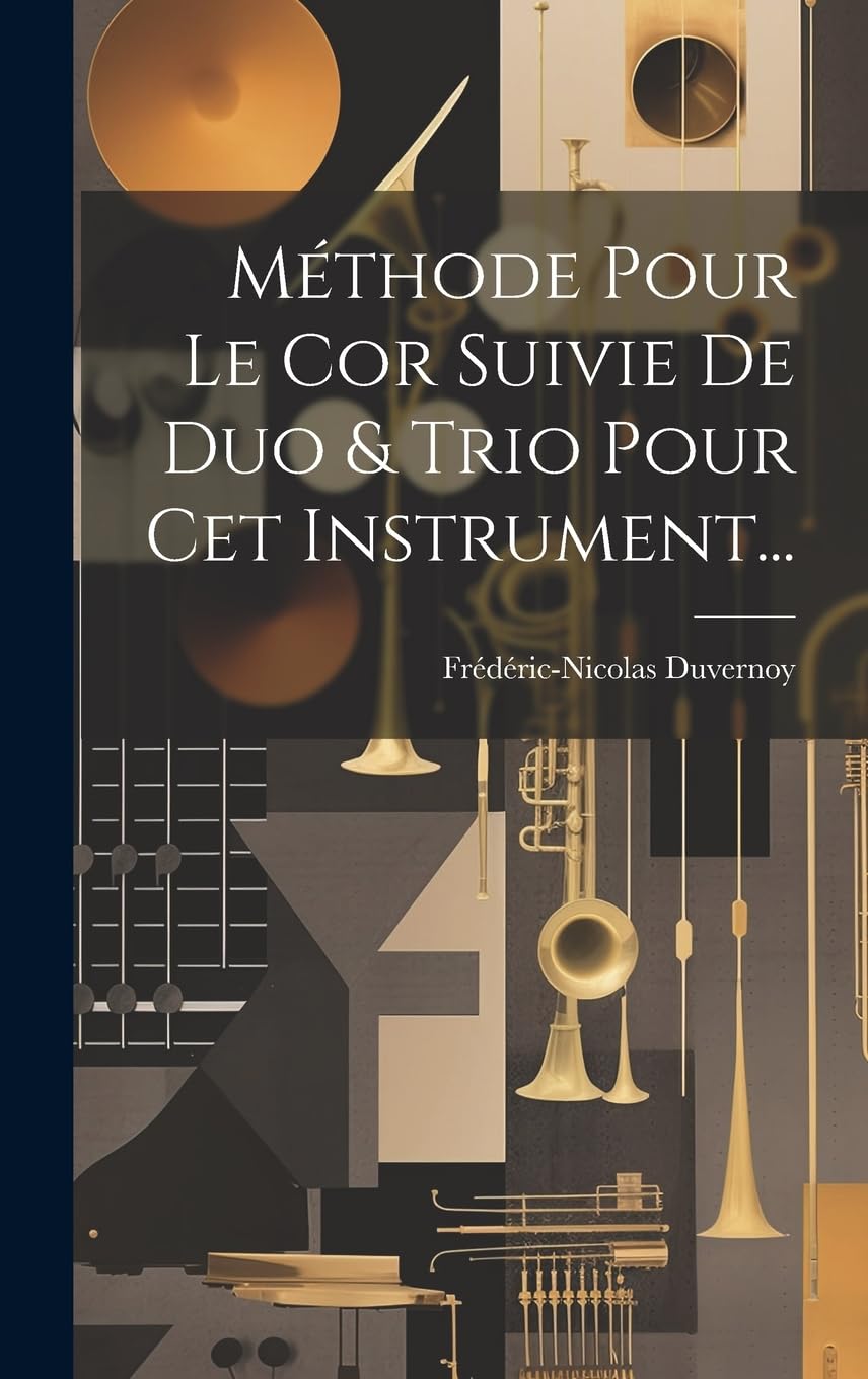 Méthode pour le cor livre musique avec duo & trio
