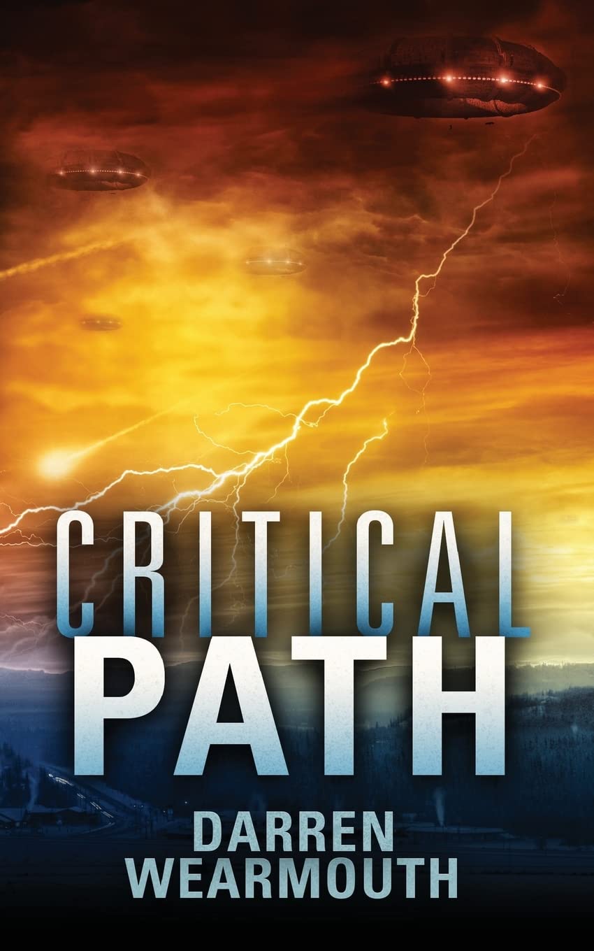 Critical Path: Volume 2 (The Invasion Trilogy)