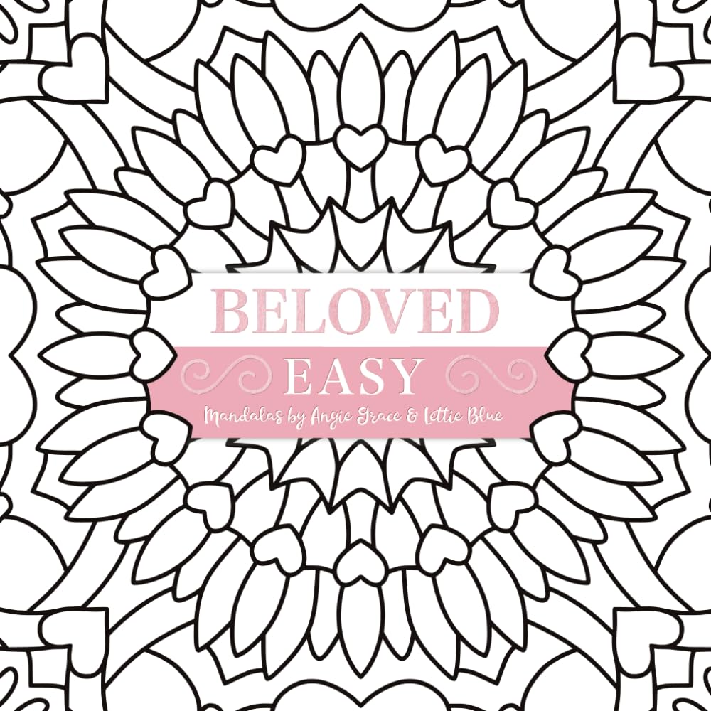Beloved Easy Mandalas