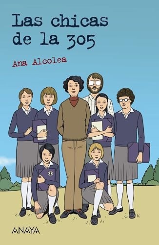 Las chicas de la 305 (LITERATURA JUVENIL - Leer y Pensar)