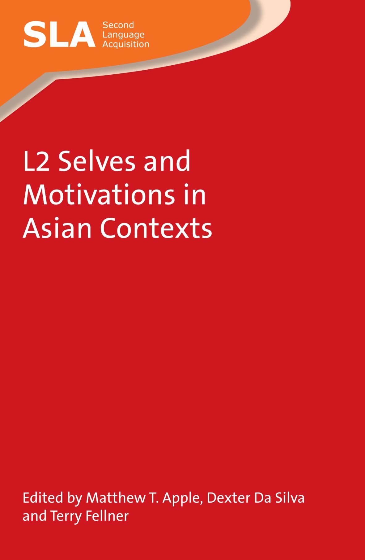 Buy L2 Selves and Motivations in Asian Contexts: 106 (Second Language Acquisition, 106) — BookShops.in
