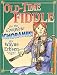 Old-Time Fiddle for the Complete Ignoramus!