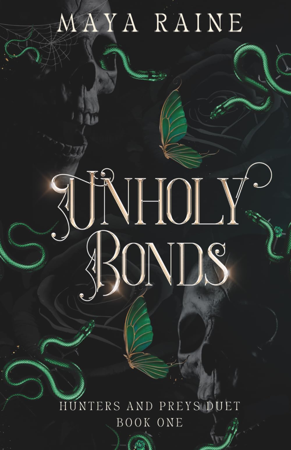 Unholy Bonds: A Dark Serial Killer Romantic Suspense: 1 (Hunters and Preys Duet)