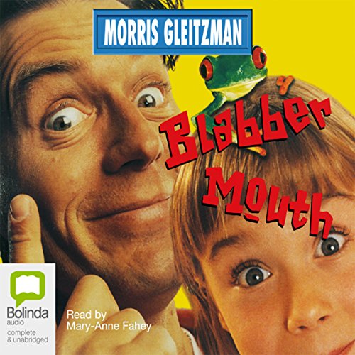 Amazon.co.jp Blabber Mouth (Audible Audio Edition) Morris Gleitzman