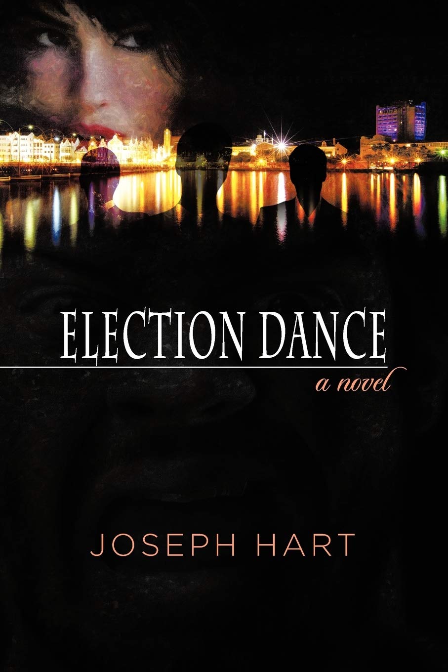 Election Dance by Hart, Joseph  New 9781612044514 Fast Free Shipping<-
