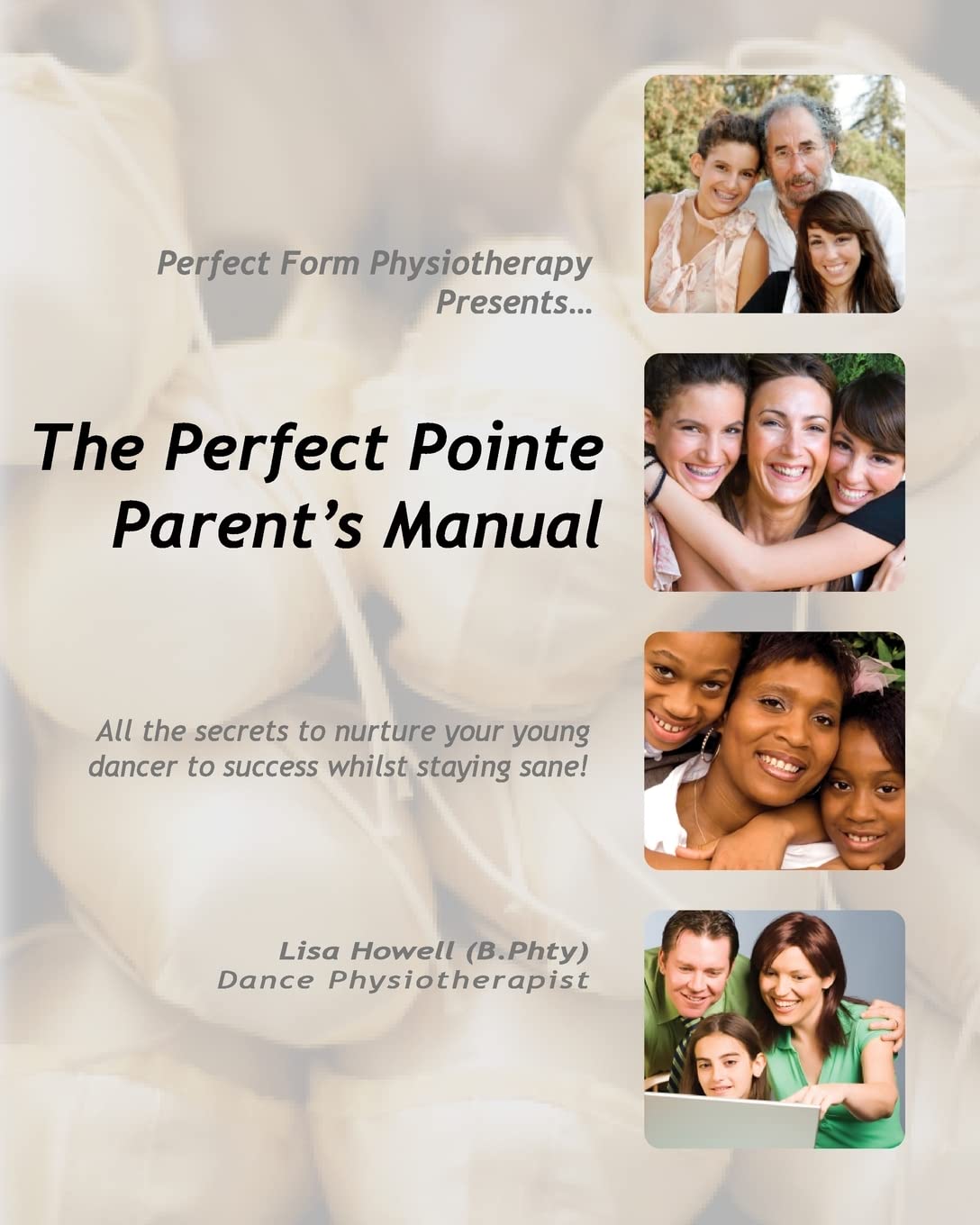 The Perfect Pointe Parent's Manual : comment protéger les pieds de votre ballerine