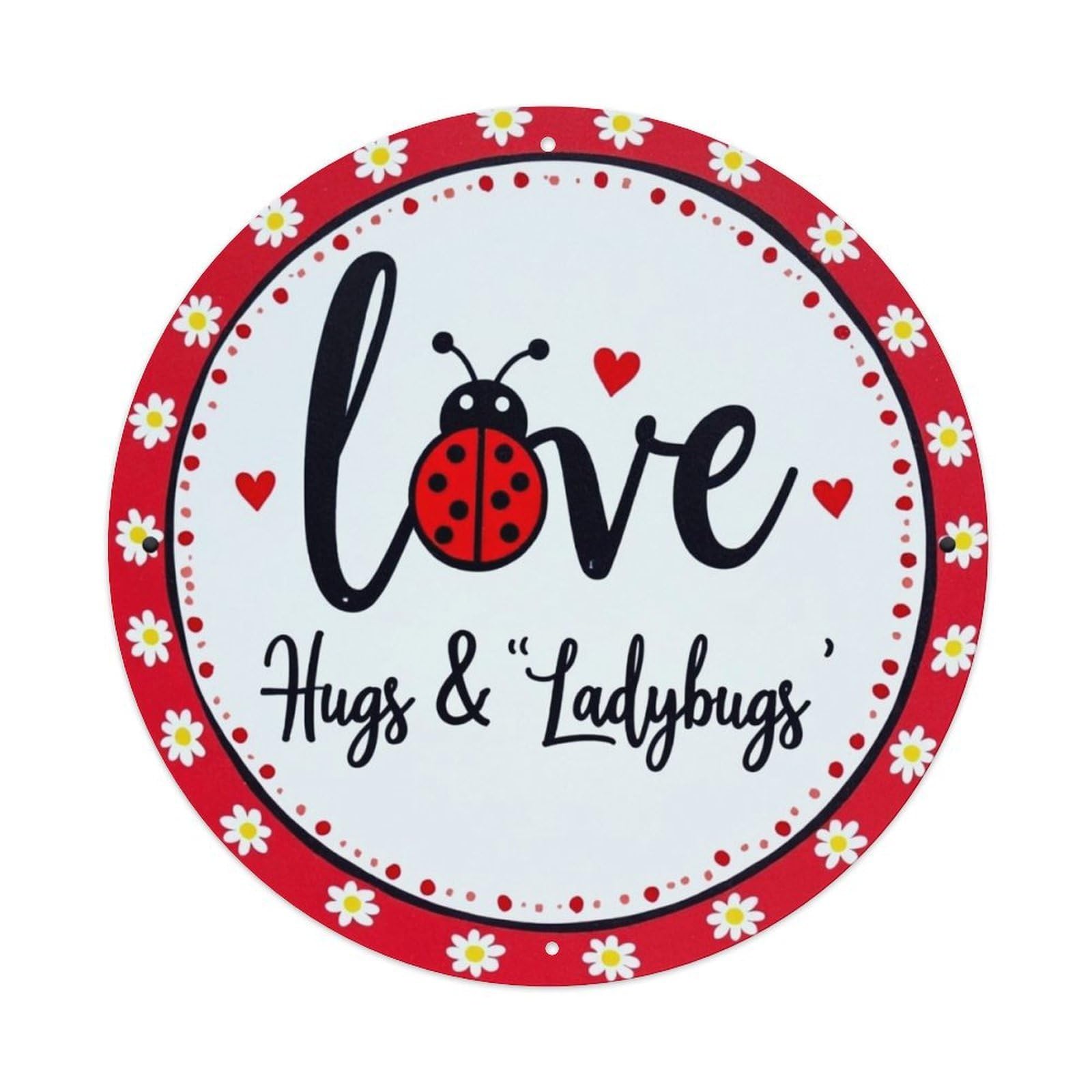 Love Hugs Ladybugs Daisies Hearts Round Metal Tin Sign Vintage Wall Decor, Bar Garage Cafe Kitchen Home Wall Art Poster 8x8inches