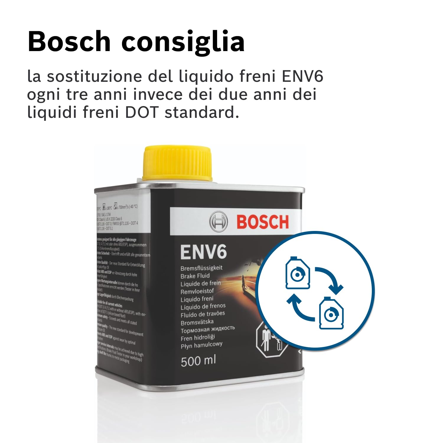 Liquido Freni Bosch ENV6, 0,5 L – Per veicoli con o senza freni ABS/ESP – Qualità Bosch – Compatibile con DOT 3, 4, 4 HP/LV e 5.1