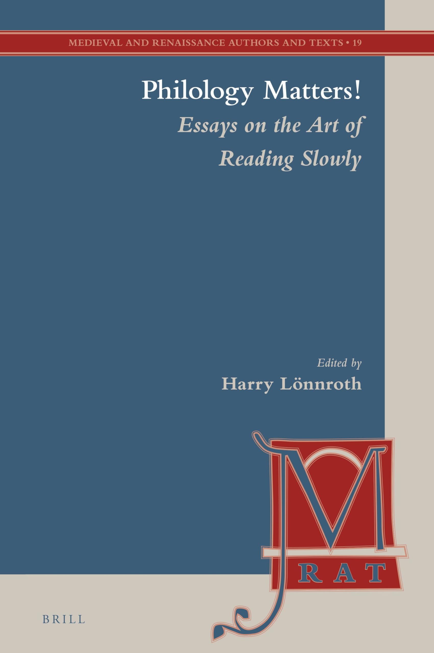 Philology Matters!: 19 (Medieval and Renaissance Authors and Texts, 19)