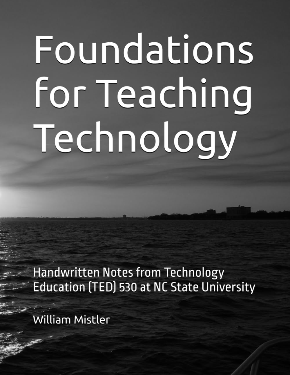 Foundations for Teaching Technology
