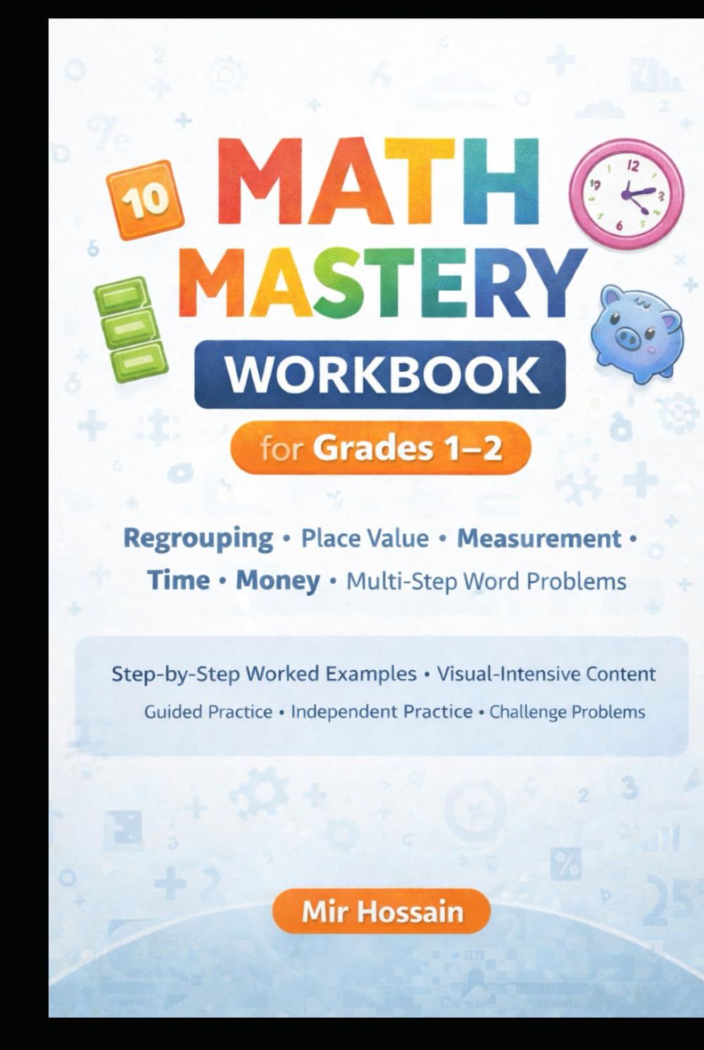 MATH MASTERY WORKBOOK for Grades 1–2