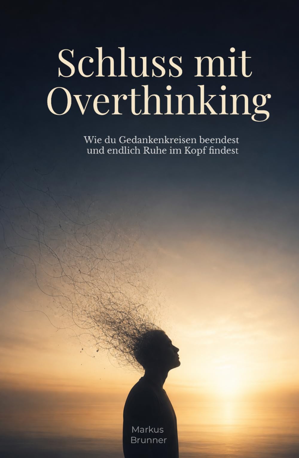 Schluss mit Overthinking: Wie du Gedankenkreisen beendest und endlich Ruhe im Kopf findest