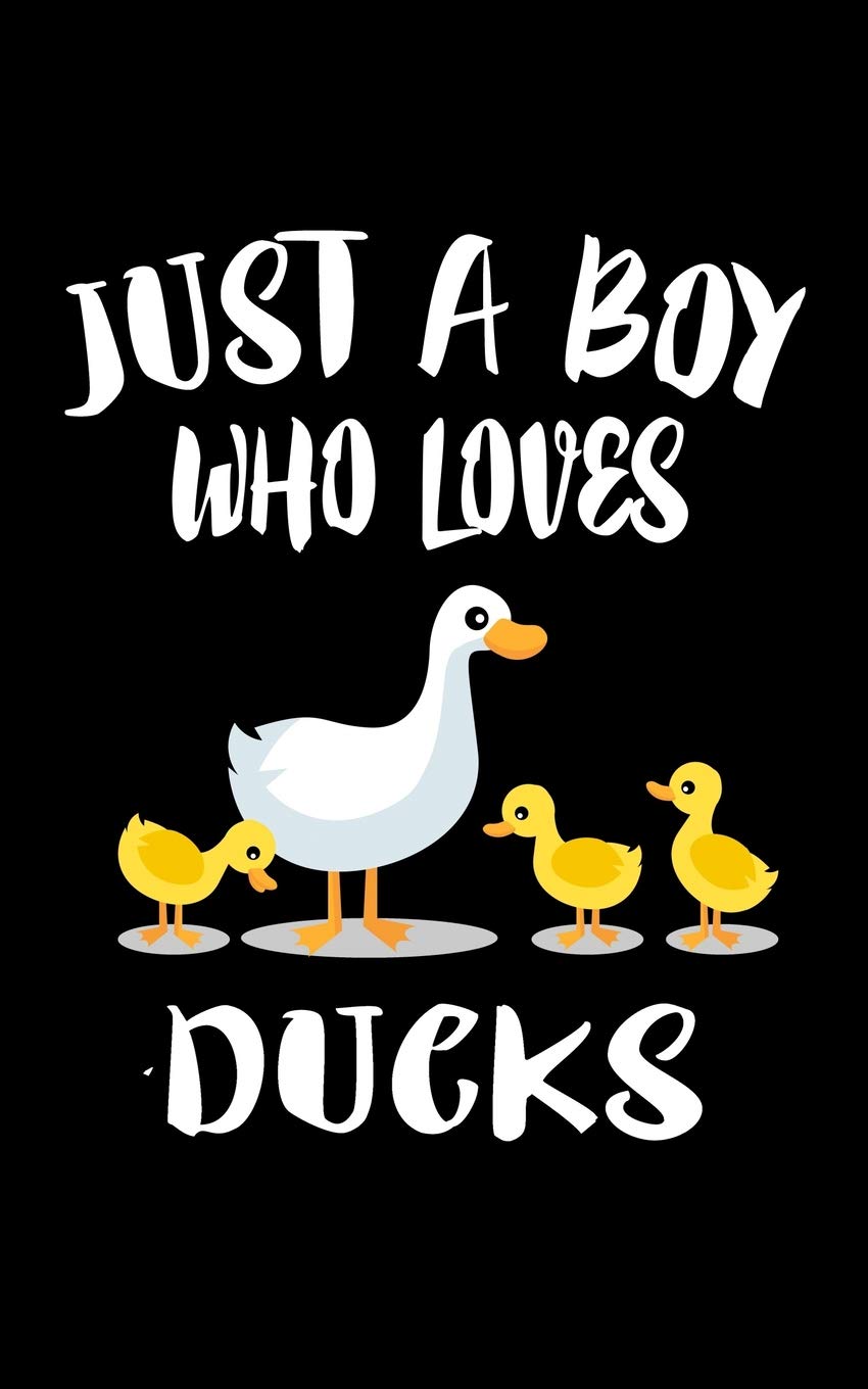 Just A Boy Who Loves Ducks: Animal Nature Collection