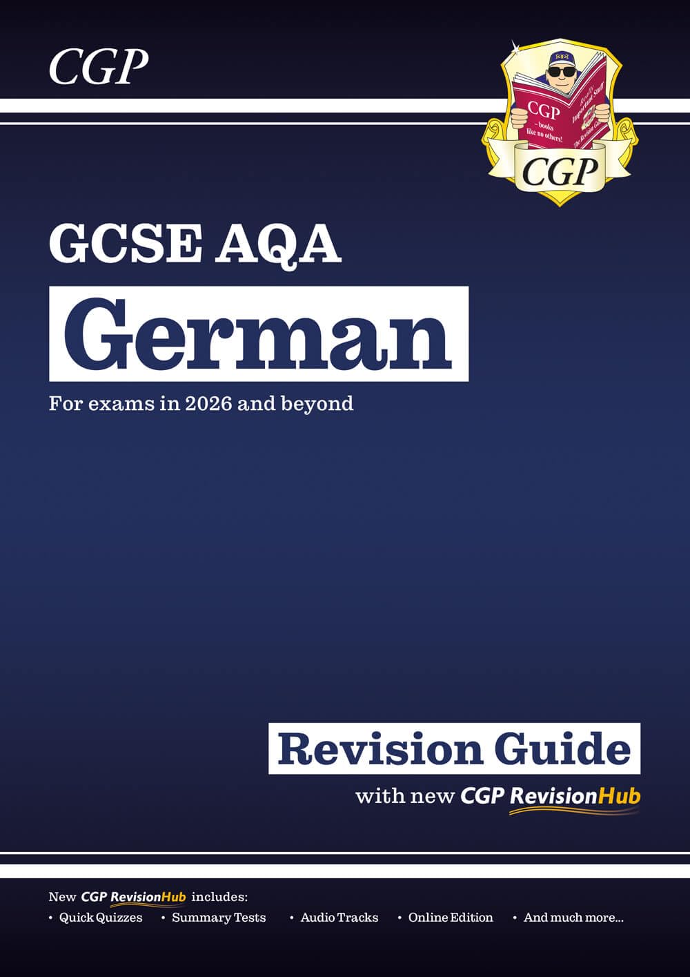 GCSE German AQA Revision Guide with CGP RevisionHub: Includes Audio & Online Tests (CGP AQA GCSE German)