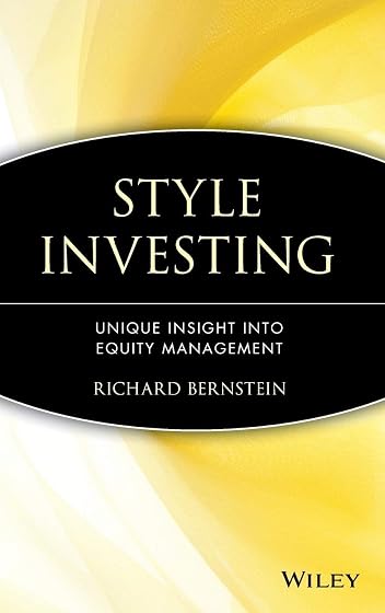 Style Investing: Unique Insight Into Equity Management: 31