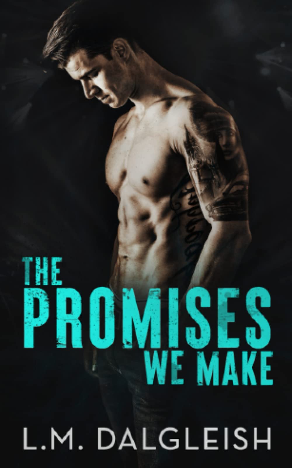 The Promises We Make: A Best Friends to Lovers Rockstar Romance: 1 (Crossfire Rockstars)