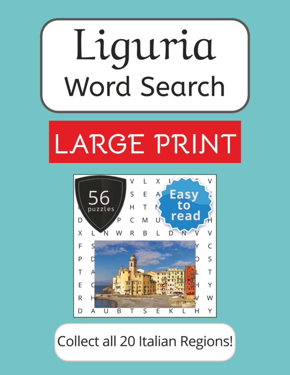 Liguria Word Search Puzzle Book - Large Print: Large Print Word Search about Liguria, Italy | Places, Food, Traditions and Memories | 8.5x11 inches | ... Spa, Fre, Ger. (Italian Regions Word Search)