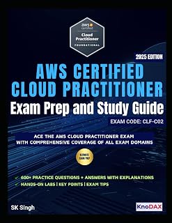 AWS Certified Cloud Practitioner Exam Prep and Study Guide