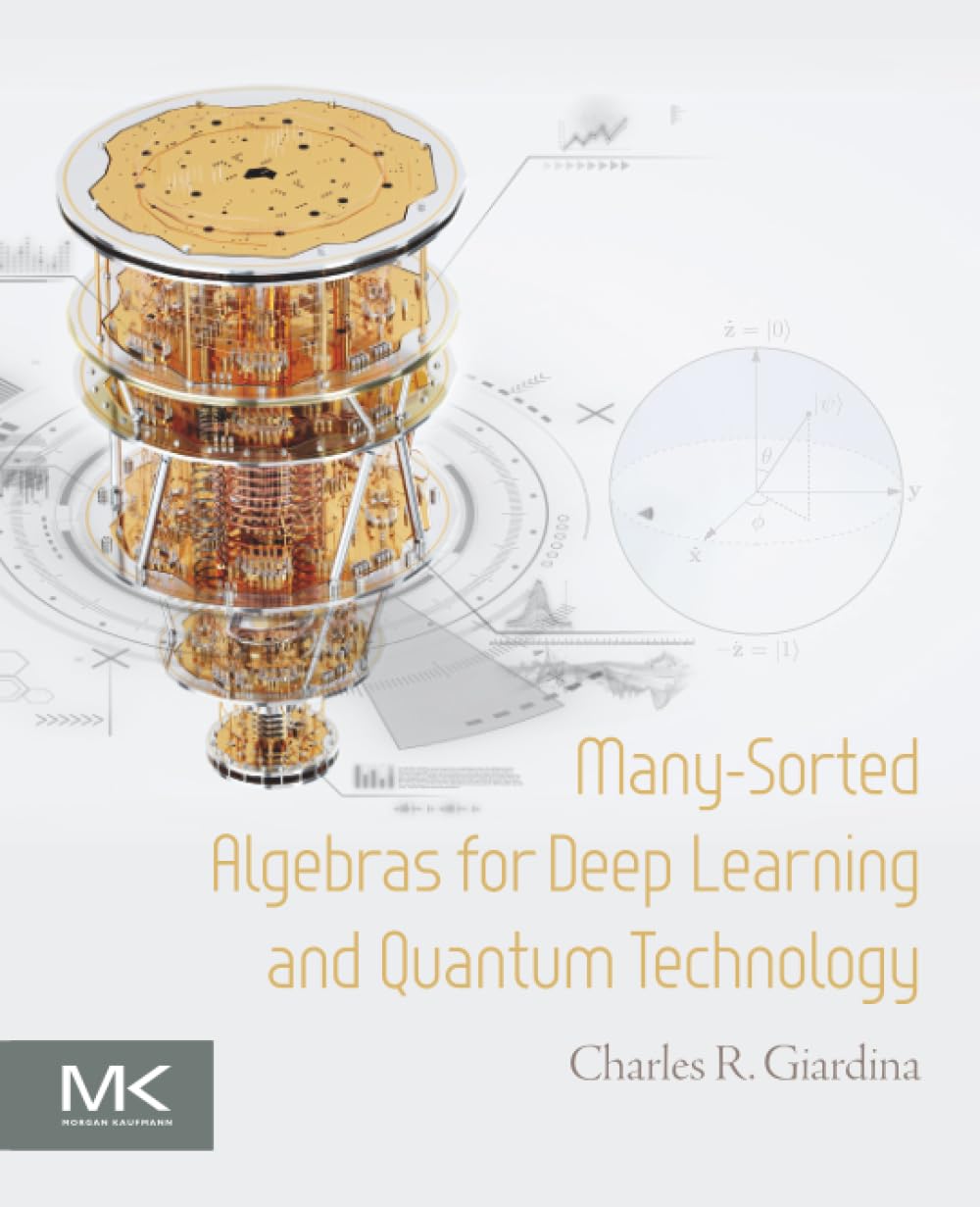 Buy Many-Sorted Algebras for Deep Learning and Quantum Technology — BookShops.in