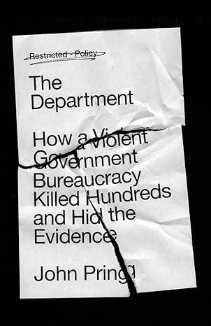 The Department: How a Violent Govement Bureaucracy Killed Hundreds and Hid the Evidence-Wow! eBook