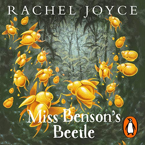 Rachel Joyce Miss Benson's Beetle