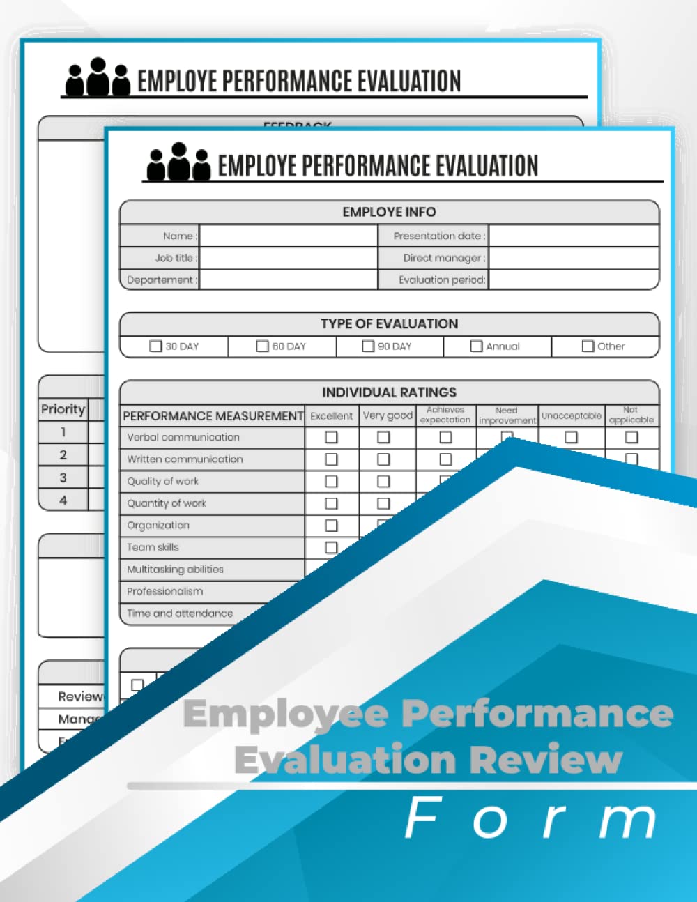Employee Performance Evaluation Review Form Book: Employee Performance Appraisal Forms , Performance Appraisal and Evaluation Forms For Employees. Up to 75 forms (8.5 x 11 151 pages) .