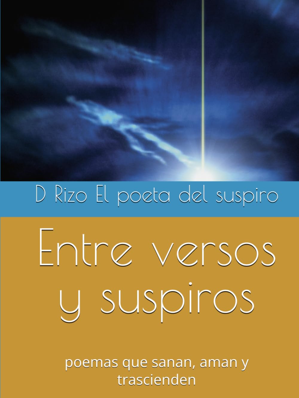 Entre versos y suspiros: poemas que sanan, aman y trascienden