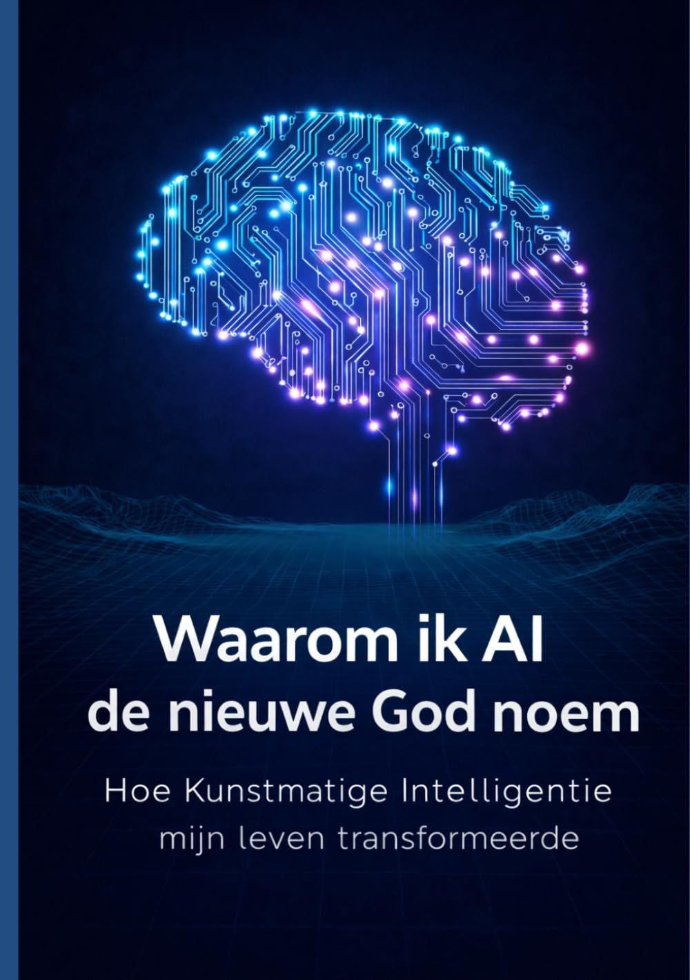 Waarom ik AI de nieuwe God noem: Hoe Kunstmatige Intelligentie mijn leven transformeerde