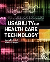 Usability and Health Care Technology 0128031298 Book Cover