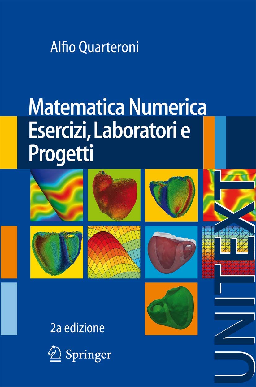 Matematica Numerica Esercizi, Laboratori e Progetti: 75