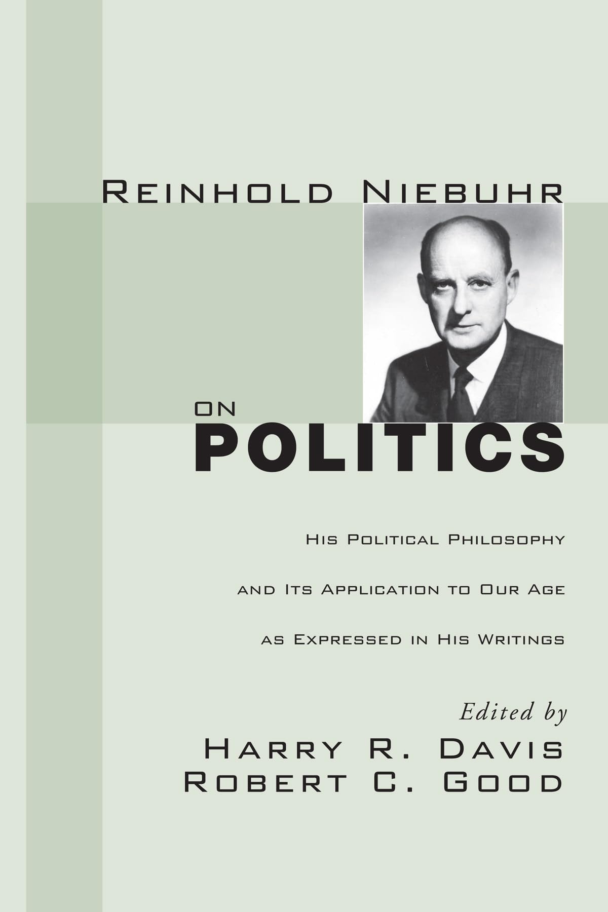 Amazon | Reinhold Niebuhr on Politics: His Political Philosophy