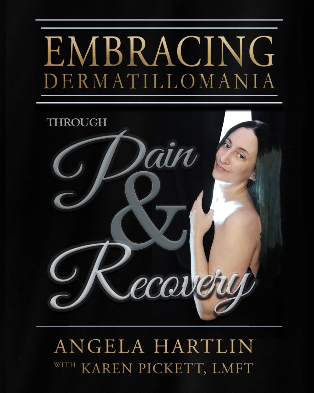 EMBRACING DERMATILLOMANIA: Through Pain & Recovery